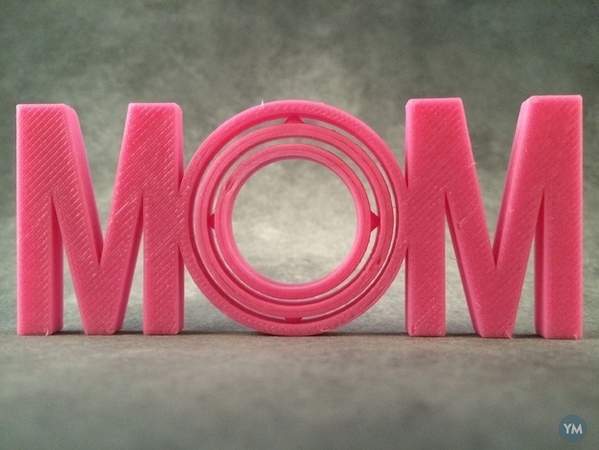 母亲节献礼——3d打印的MOM
